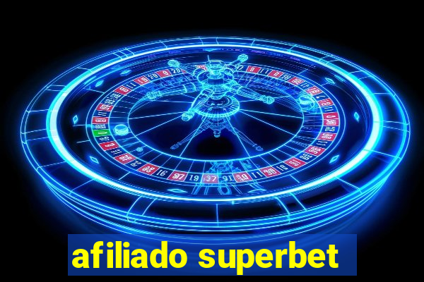 afiliado superbet